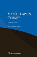 Sports Law in Turkey 9403536381 Book Cover