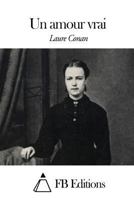 Un amour vrai (French Edition) 198389379X Book Cover