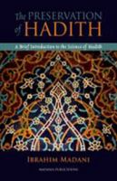 The Preservation of Hadith 1936157020 Book Cover