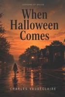 When Halloween Comes B0HFQB23SG Book Cover