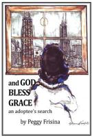 And God Bless Grace 0985141646 Book Cover