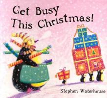 Get Busy This Christmas 1582348022 Book Cover