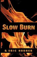 Slow Burn 1426915608 Book Cover