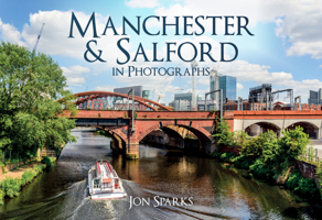 Manchester  Salford in Photographs 144569834X Book Cover