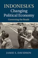 Indonesia's Changing Political Economy 1107451736 Book Cover