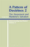 Pattern of Doctrines: The Atonement And Mankind's Salvation (Understanding Karl Rahner) 0722093535 Book Cover