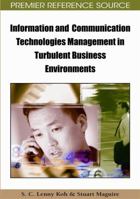Information and Communication Technologies Management in Turbulent Business Environments 1605664243 Book Cover