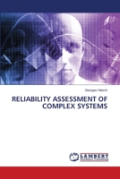 RELIABILITY ASSESSMENT OF COMPLEX SYSTEMS 6206160556 Book Cover