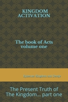 Kingdom Activation: The book of Acts 1093655283 Book Cover