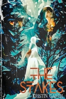 The Stakes 1087927641 Book Cover