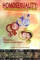 Homosexuality: Good and Right in the Eyes of God? 0945778015 Book Cover