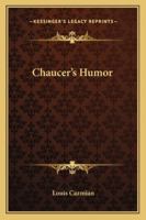 Chaucer's Humor 1425469698 Book Cover