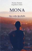 Mona - Eine wahre Geschichte 3743114526 Book Cover