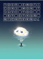 Your Emoticons Won't Save You 0983470324 Book Cover