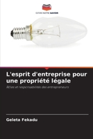 L'esprit d'entreprise pour une propriété légale: Rôles et responsabilités des entrepreneurs 6206284085 Book Cover