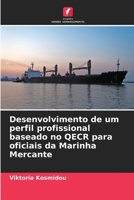 Desenvolvimento de um perfil profissional baseado no QECR para oficiais da Marinha Mercante 6206389766 Book Cover