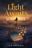 Light Awaits in the Dark B0G5DCYT27 Book Cover