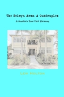 The Selwyn Arms: A Quadruplex: A Novella in Four-Part Harmony B096XKHM62 Book Cover