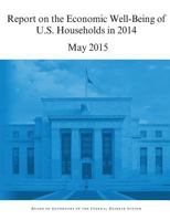 Report on the Economic Well-Being of U.S. Households in 2014 1535340460 Book Cover