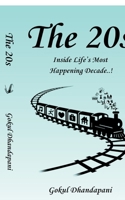 The 20s: Inside Life’s Most Happening Decade..! 9334396725 Book Cover