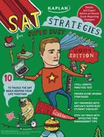 Kaplan SAT Strategies for Super Busy Students 2009 Edition: 10 Simple Steps to Tackle the SAT While Keeping Your Life Together 1419552341 Book Cover