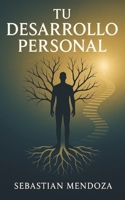 Tu Desarrollo Personal (Powerful Mind) (Spanish Edition) B0FDGDG31J Book Cover