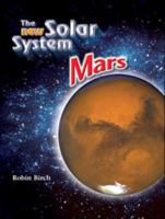 Mars (The Solar System) 0791079279 Book Cover