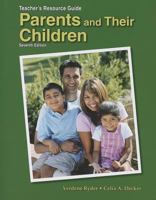 Parents and their Children, Teacher's Resource Guide 1566375207 Book Cover