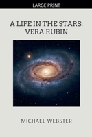 A Life in the Stars: Vera Rubin B0FY88LC9J Book Cover