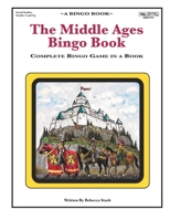 The Middle Ages Bingo Book: Complete Bingo Game In A Book 0873864794 Book Cover