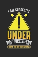 I am currently Under Construction: Fitness Diet Discipline Under Construction Notebook 6x9 Inches 120 dotted pages for notes, drawings, formulas Organizer writing book planner diary 1712385283 Book Cover