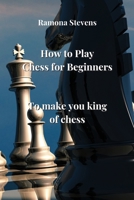 How to Play Chess for Beginners 0114658323 Book Cover