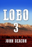 Lobo 3 (The Lobo Trilogy) B0CN4KVTMD Book Cover