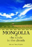 Mongolia: The Circle in the Clouds 097145406X Book Cover