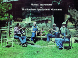 Musical Instruments of the Southern Appalachian Mountains 0916838803 Book Cover