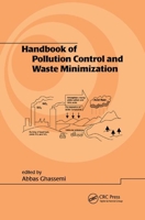 Handbook of Pollution Control & Waste Minimization (Civil and Environmental Engineering) 0367396998 Book Cover