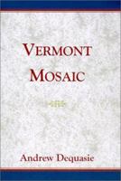 Vermont Mosaic 0738814709 Book Cover