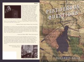 Pestiferous Questions: A Life in Poems 1943170223 Book Cover
