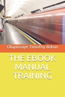 The eBook Manual Training B091W44FCQ Book Cover