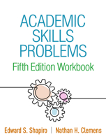 Academic Skills Problems Fifth Edition Workbook 1462551386 Book Cover
