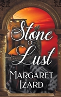 Stone of Lust (Stones of Iona) 1509257535 Book Cover