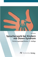 Spracherwerb bei Kindern mit Down-Syndrom (German Edition) 6209465684 Book Cover