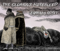The Glorious Nosebleed 1608190633 Book Cover