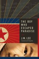 The Boy Who Escaped Paradise 1681772523 Book Cover