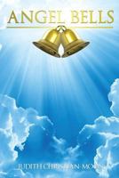 Angel Bells 1498486320 Book Cover