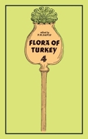 Flora of Turkey, Volume 4 0852242085 Book Cover