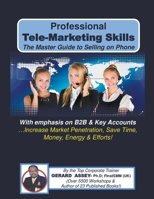 Professional Tele-Marketing Skills- The Master Guide to Selling on Phone 8195256414 Book Cover