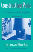 Constructing Panic: The Discourse of Agoraphobia 0674165497 Book Cover