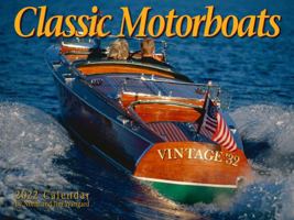 Classic Motorboats 2022 Calendar 1631143840 Book Cover