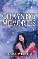 Chaysing Memories (Chaysing Trilogy, #2) 1478729139 Book Cover